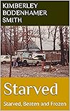 Starved: Starved,...