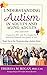 Understanding Autism in Adults and Aging Adults 2nd Edition: Updated in 2021 with New Insights for Improving Diagnosis and Quality of Life