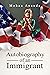 Autobiography of an Immigrant by Mohan Ananda