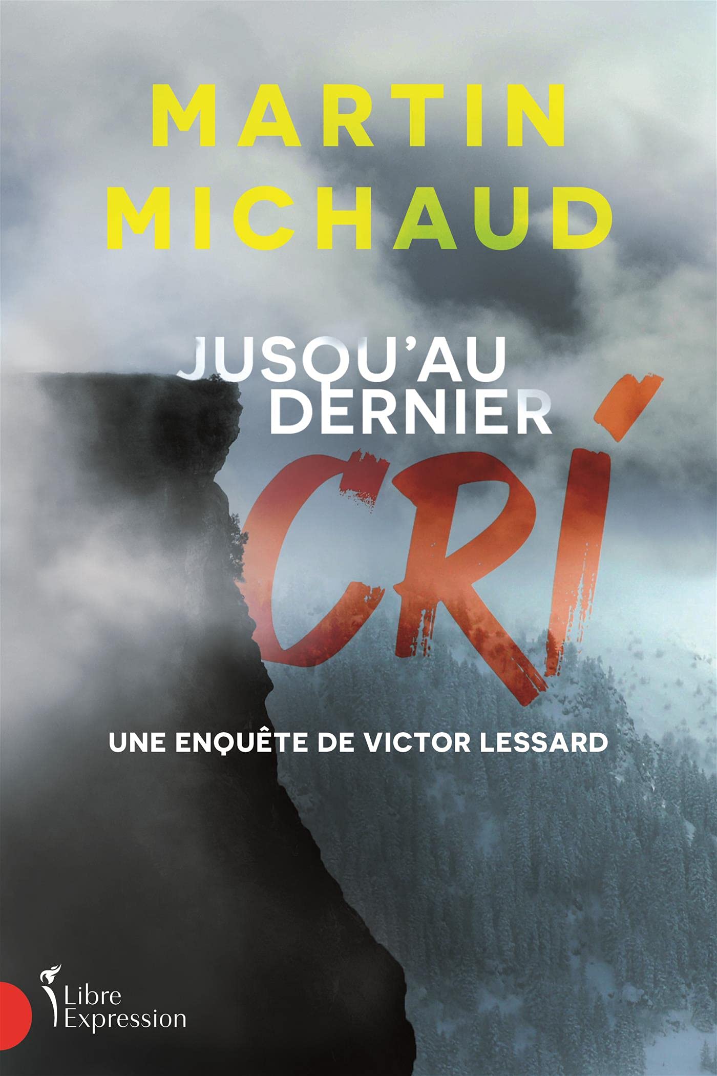 Jusqu'au dernier cri (Kindle Edition)