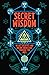 Secret Wisdom: Occult Societies and Arcane Knowledge through the Ages