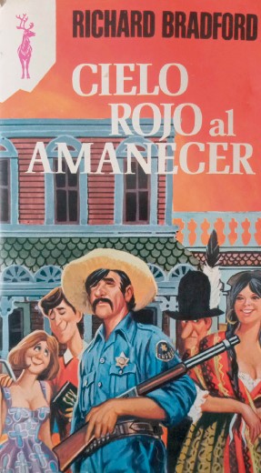Portada de Cielo rojo al amanecer, de Richard Bradford