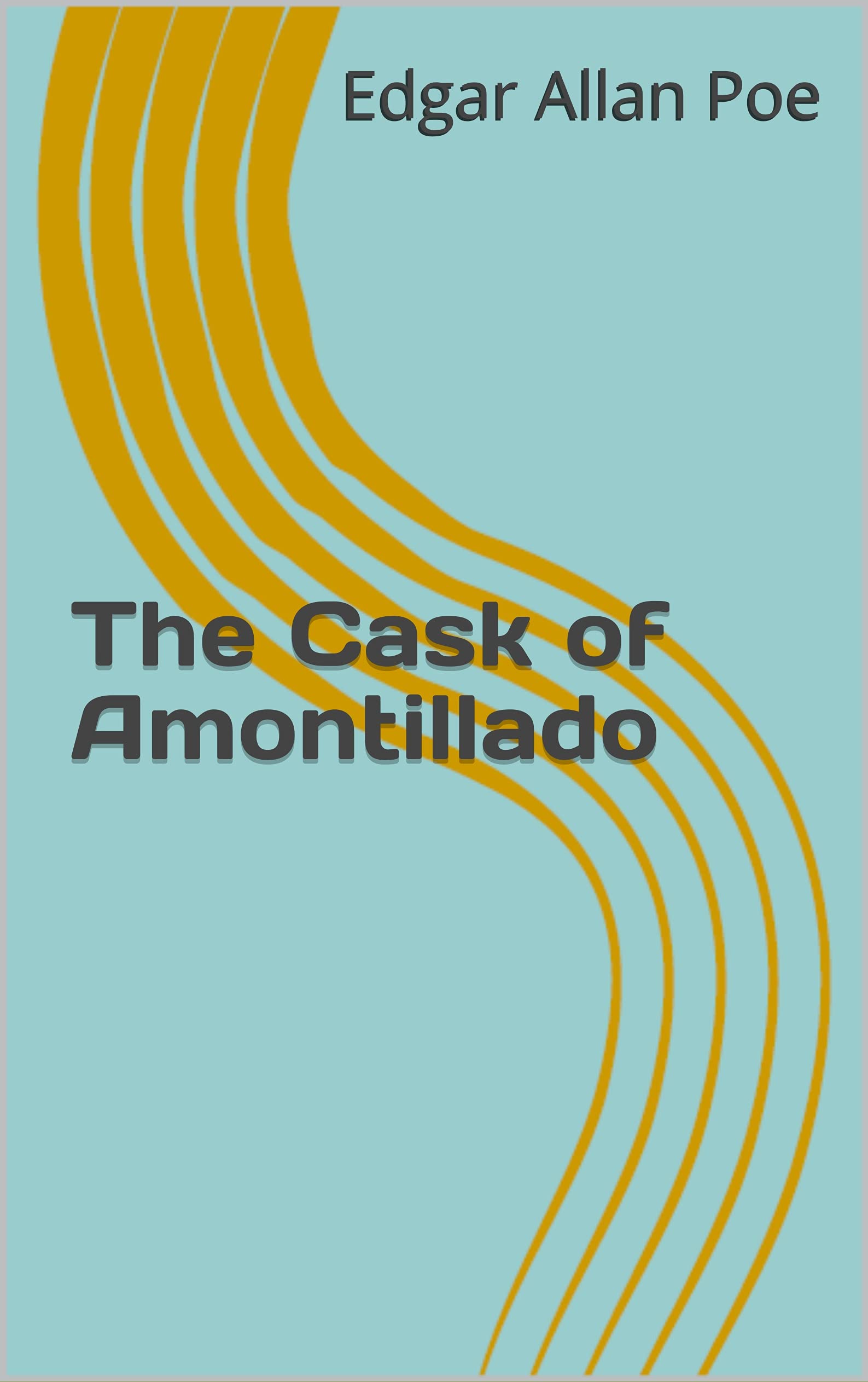 The Cask of Amontillado