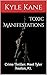 Toxic Manifestations (Tyler Keaton Case Files #1)