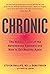 Chronic: The Hidden Cause of the Autoimmune Epidemic and How to Get Healthy Again