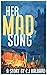 Her Mad Song