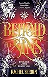 Behold the Sins (The Deadly Sins, #1)