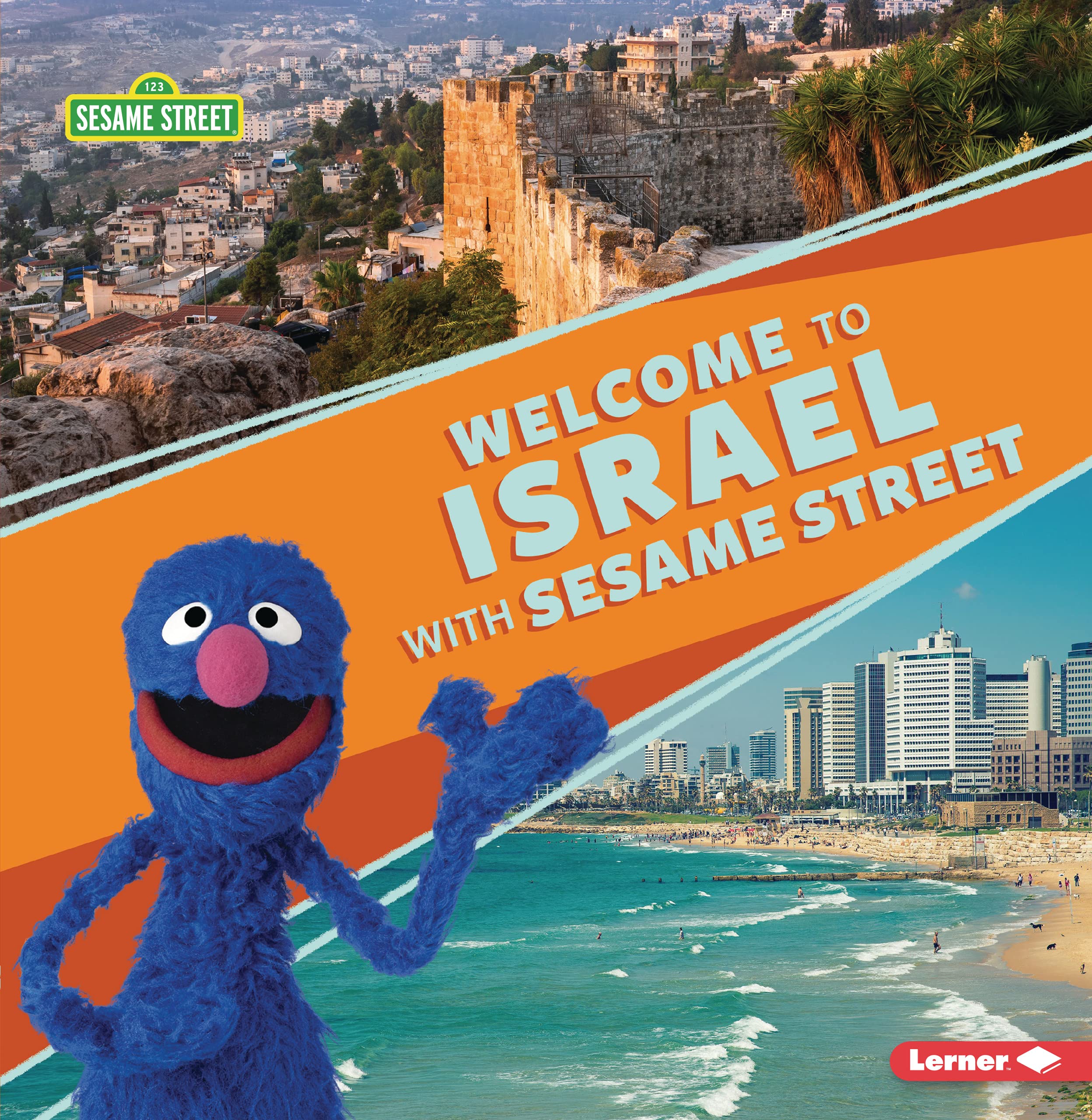 Welcome to Israel with Sesame Street ® (Sesame Street ® Friends around the World)