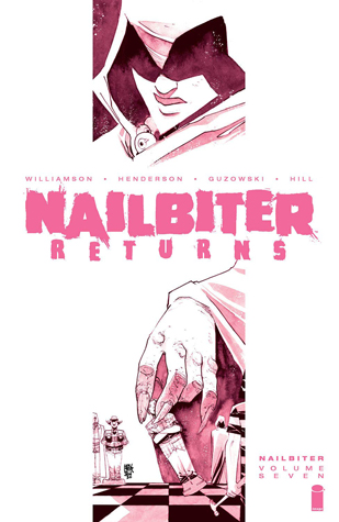 Nailbiter, Vol. 7: Nailbiter Returns (Paperback)