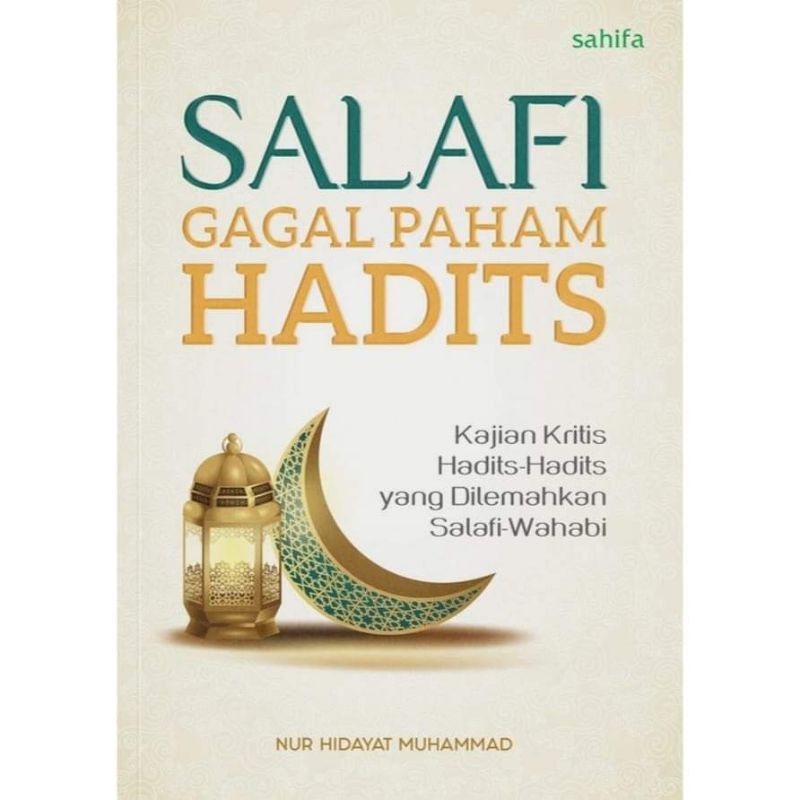 Salafi Gagal Paham Hadits
