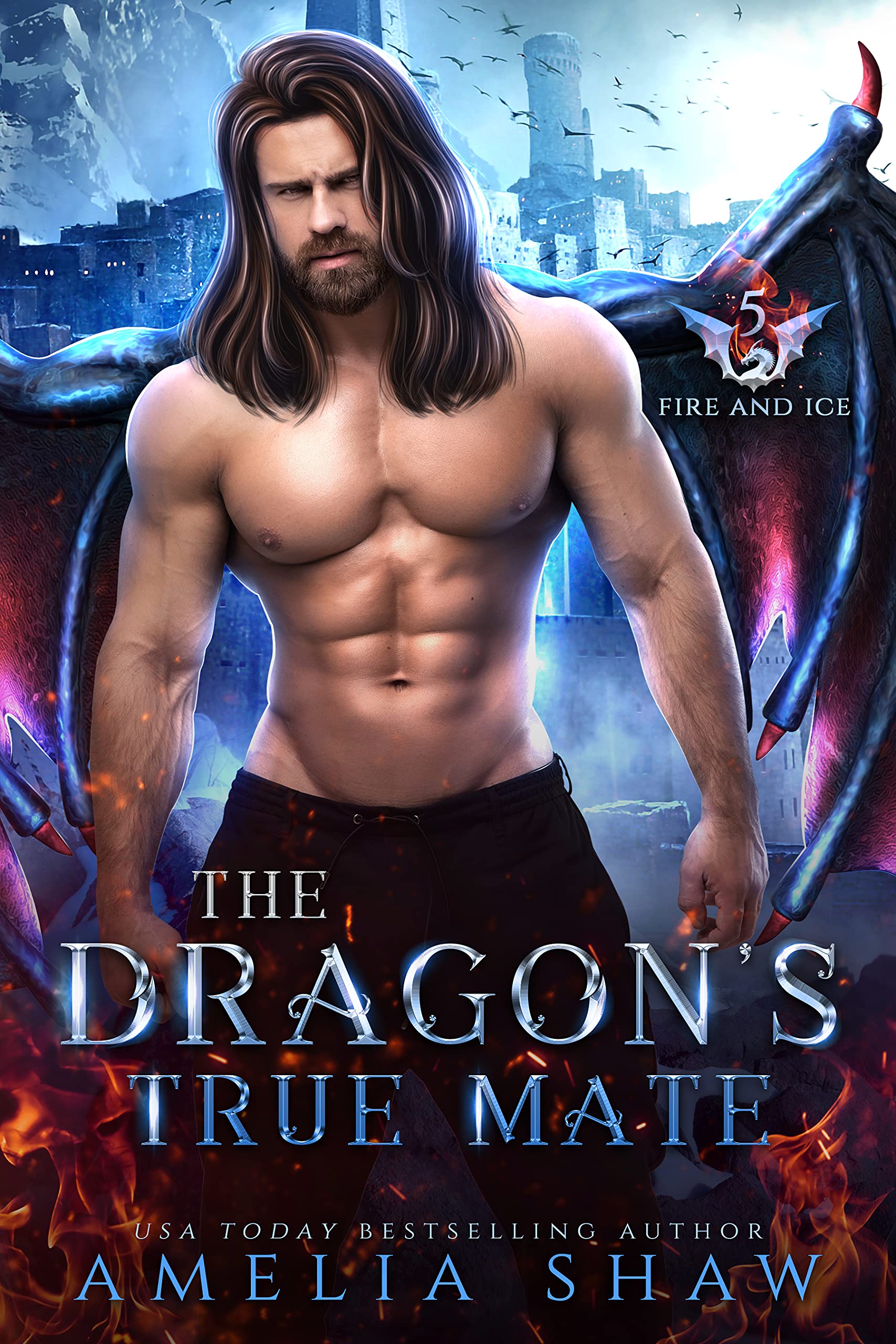 The Dragon's True Mate (Fire and Ice #5)