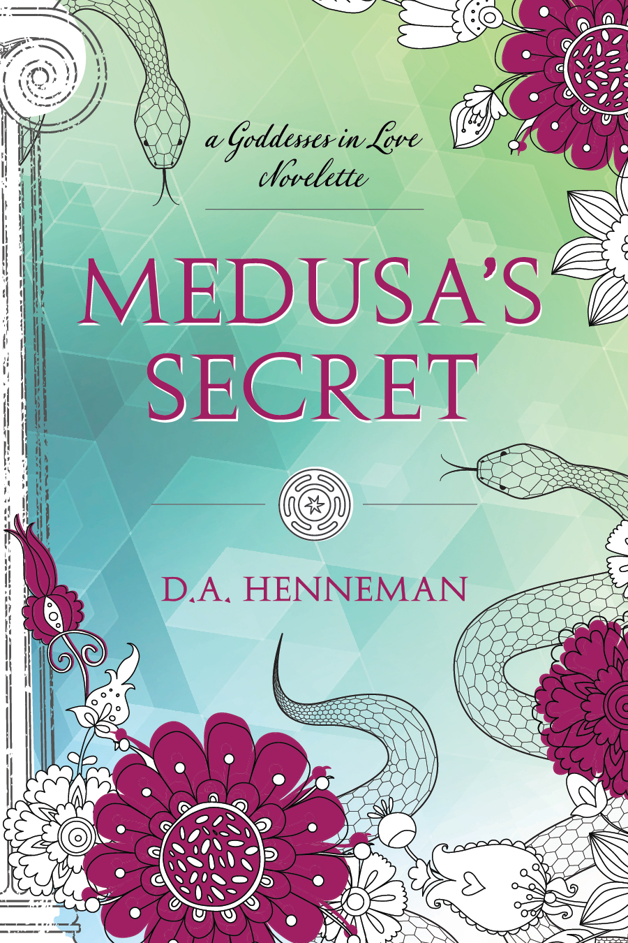 Medusa's Secret: A Goddesses In Love Novelette