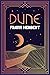 Dune by Frank Herbert Dune by Frank Herbert