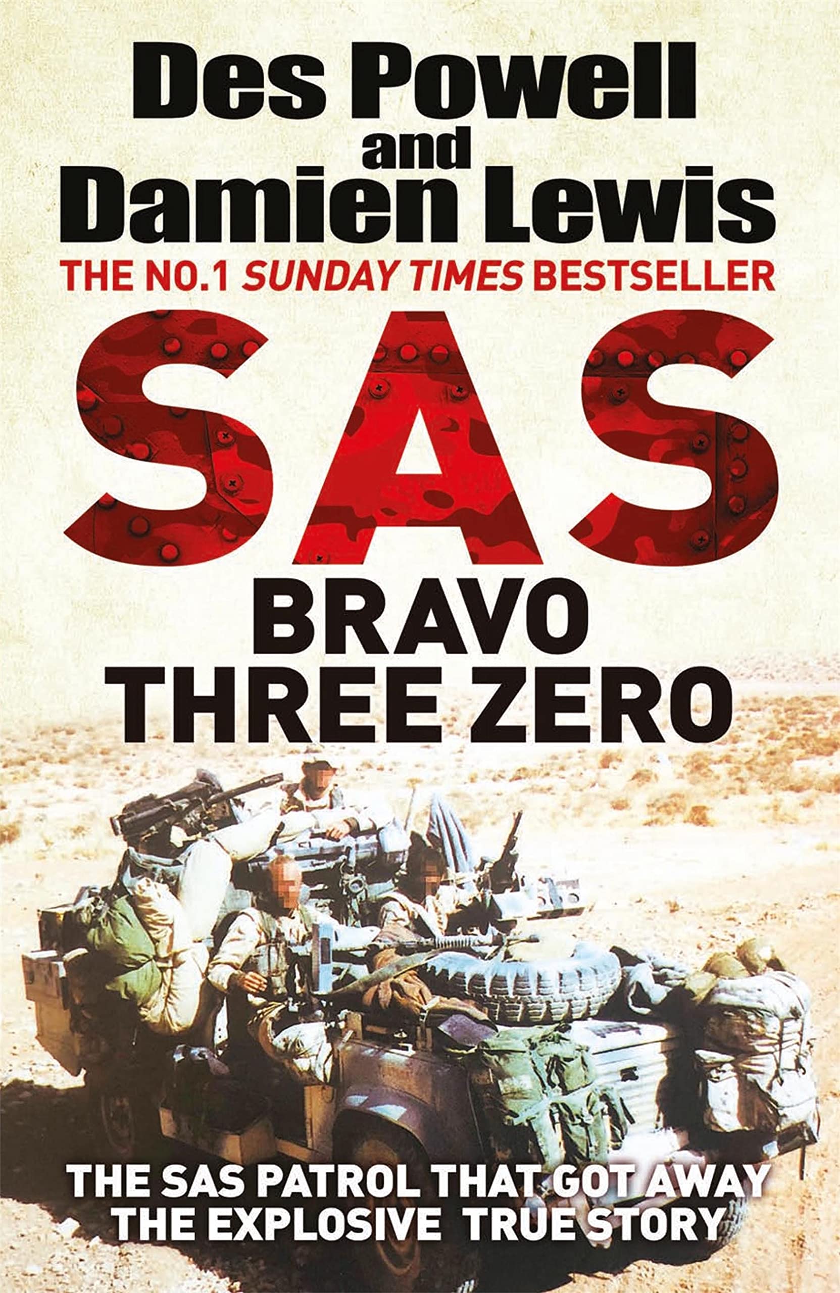 SAS Bravo Three Zero: The Gripping True Story (Kindle Edition)