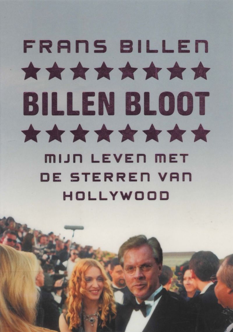 Billen Bloot: Mijn Leven met de Sterren van Hollywood