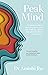 Peak Mind by Amishi P. Jha