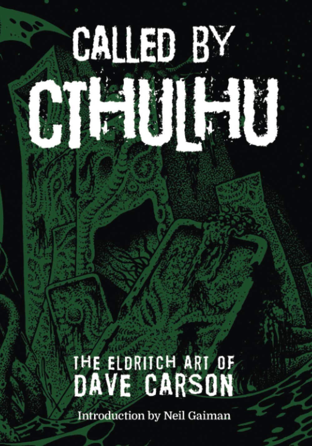 Called By Cthulhu: The Eldtritch Art of Dave Carson