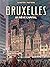 Bruxelles, un rêve capital
