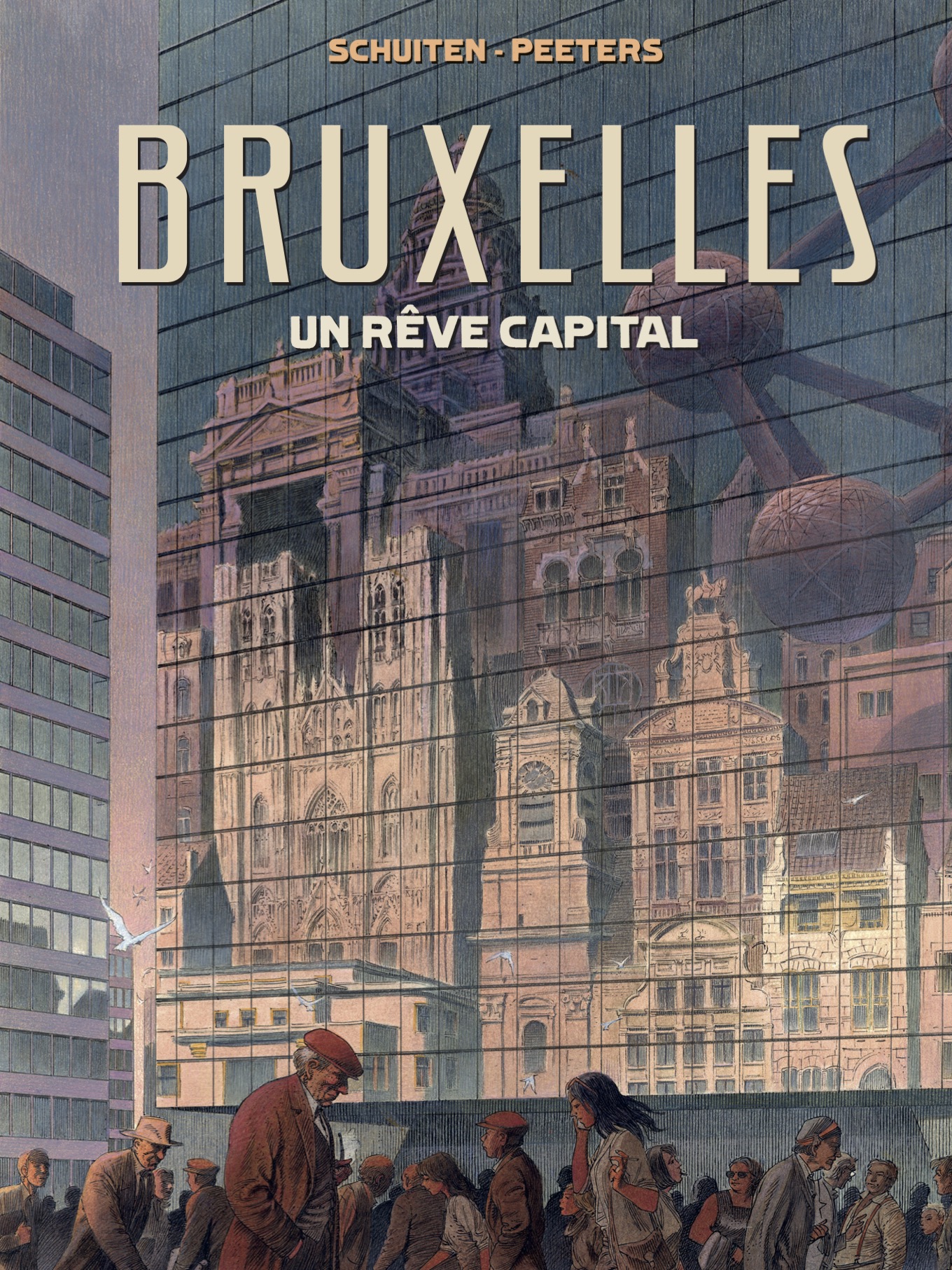 Bruxelles, un rêve capital (Hardcover)