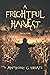 A Frightful Harvest: Book One