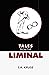 Tales From the Liminal by S.K. Kruse