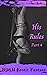 His Rules, Part 4