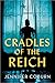 Cradles of the Reich