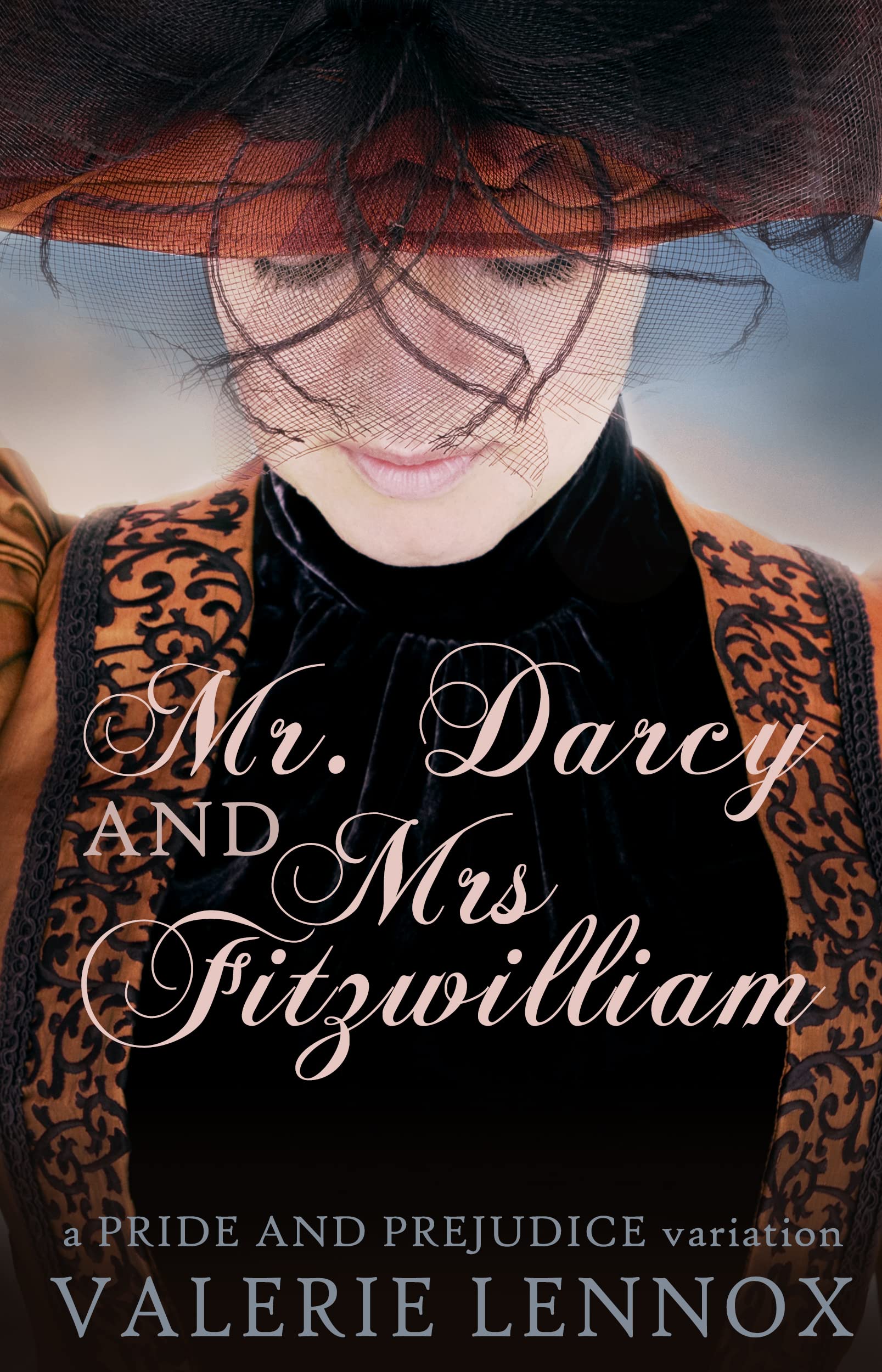 Mr. Darcy and Mrs. Fitzwilliam: a Pride and Prejudice variation (Kindle Edition)