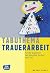 Tabuthema Trauerarbeit by margit franz