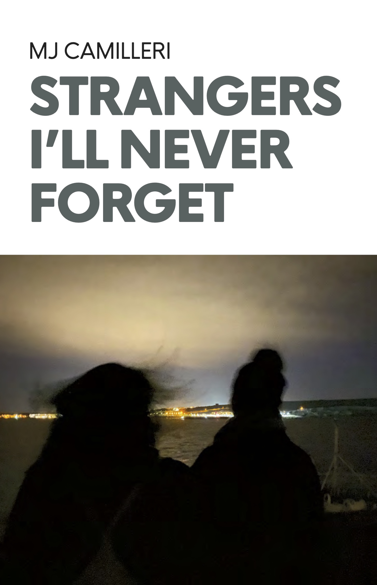 Strangers I'll Never Forget