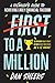 First to a Million: A Teenager’s Guide to Achieving Early Financial Freedom