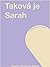 Taková je Sarah