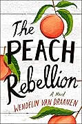 The Peach Rebellion