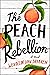 The Peach Rebellion