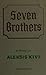 Seven brothers: A novel