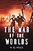 The War of the Worlds Illustrated & Annotated