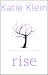 Rise