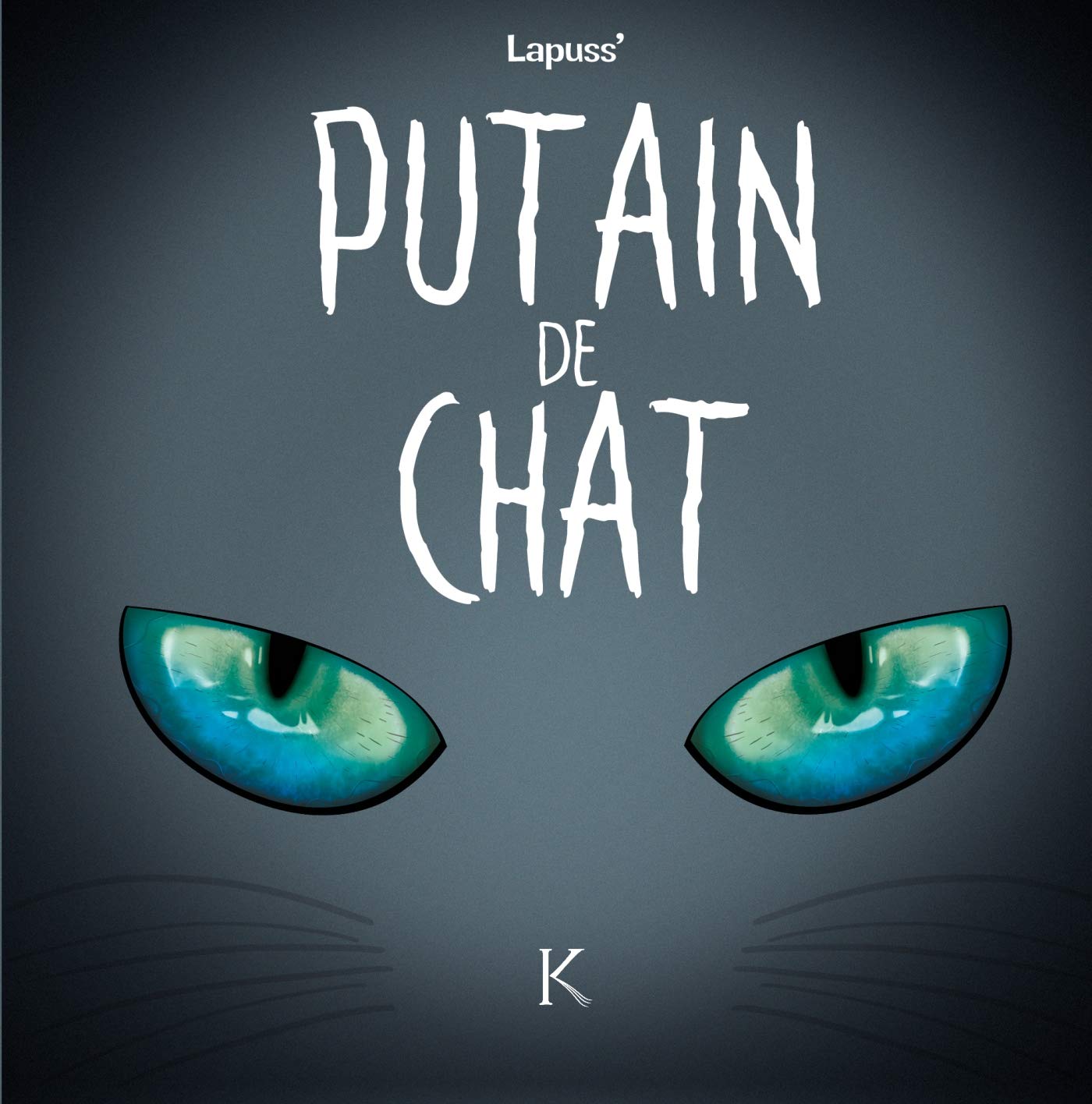Putain de chat T04 (Hardcover)