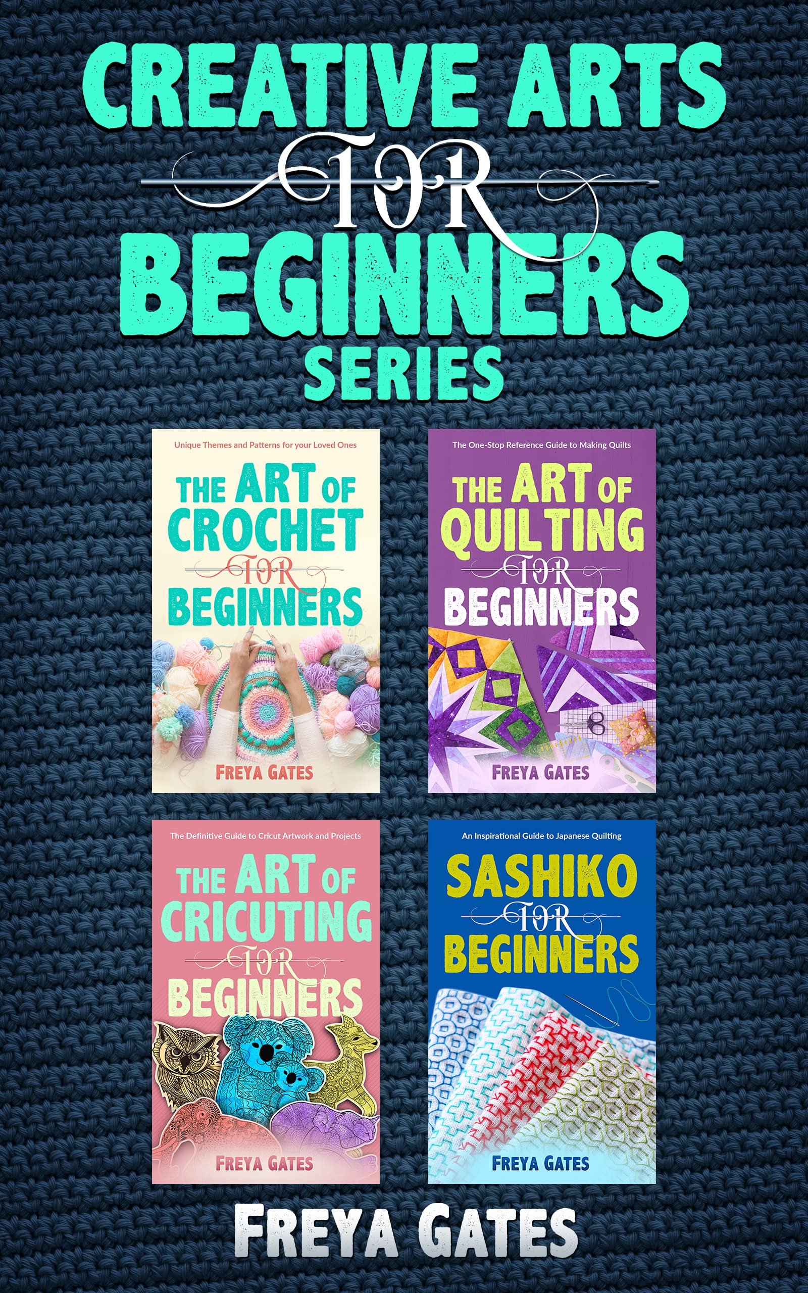 Creative Arts for Beginners Series: Books 1 - 4 (Kindle Edition)