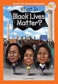 What Is Black Lives Matter?