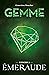Émeraude (Gemme #1)