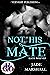 Not His Mate (Katu Wolves, #2)