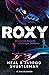 Roxy: Ein kurzer Rausch, ein langer Schmerz