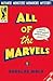 All of the Marvels: An Amazing Voyage into Marvel's Universe and 27,000 Superhero Comics