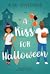 A Kiss For Halloween: A Hol...