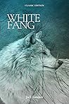 WHITE FANG: With ...