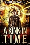 A Kink in Time: A...