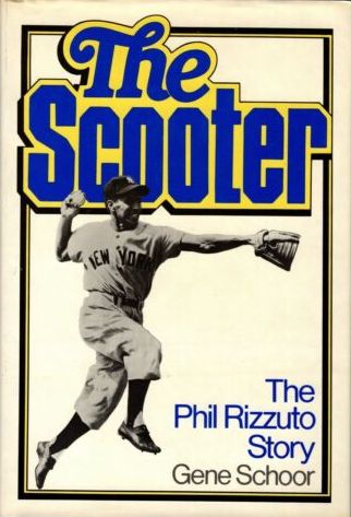 The Scooter: The Phil Rizzuto Story