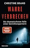 Wahre Verbrechen: Die dramatischsten Fälle einer Gerichtsreporterin