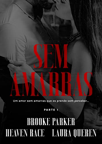 SEM AMARRAS (Kindle Edition)